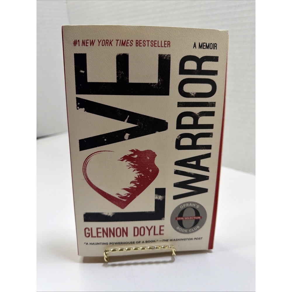 Love Warrior: A Memoir - Doyle, Glennon|Melton, Glennon Doyle - Like New